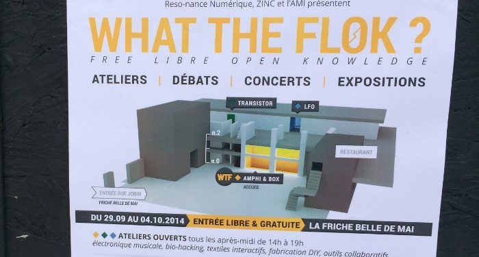 [Open innovation] What The Flok ? Penser et produire "libre et ouvert" à Marseille