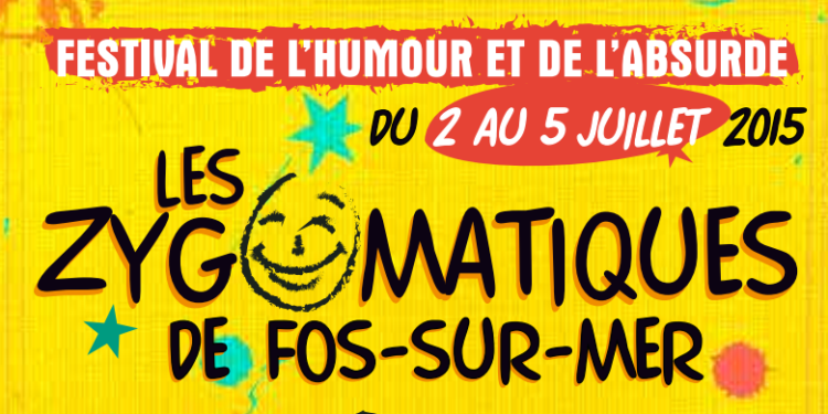 [Festival] Les Zygomatiques, c’est en ce moment à Fos-sur-Mer