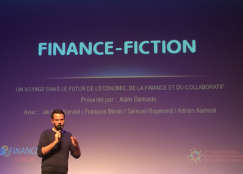 Crowdfunding : avec Finance-Fiction, « voyage dans le futur de la finance et du collaboratif »