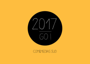 2017 : Com&Médias Sud renforce ses moyens avec Gomet’ Medias