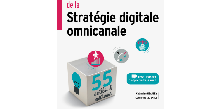 La boîte à outils de la stratégie digitale omnicanale