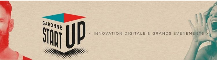 Garonne Startup recherche les pépites du numérique pour l’événementiel