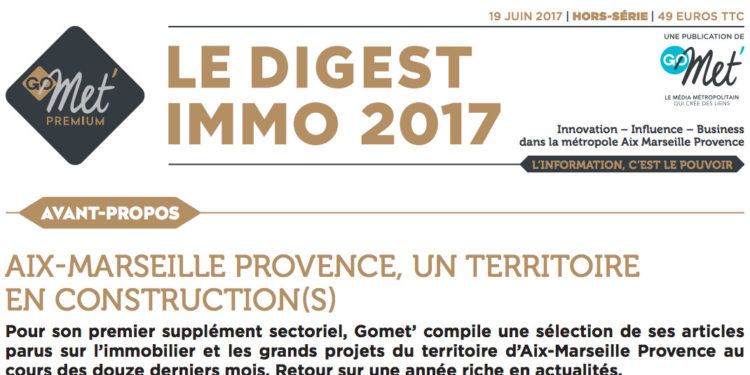 La sortie du Digest Immo 2017, le 1er hors-série de Gomet’