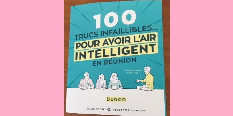 Cent trucs infaillibles pour avoir l’air intelligent en réunion