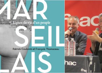 Patrick Coulomb et François Thomazeau auteurs des Marseillais, lignes de vie d'un peuple