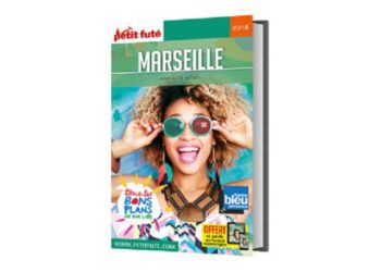 Sortie de la nouvelle édition du Petit futé Marseille