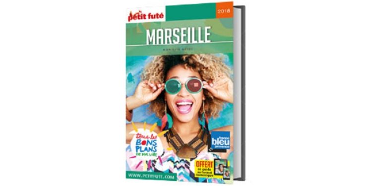 Sortie de la nouvelle édition du Petit futé Marseille