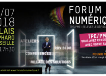 Forum du numérique : TPE/PME, vous avez rendez-vous avec votre avenir !