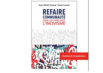 Refaire commununauté, Pour en finir avec l’incivisme