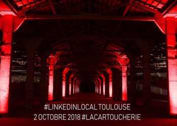 #LinkedinLocal invite à une connexion réelle à La Cartoucherie (Toulouse)