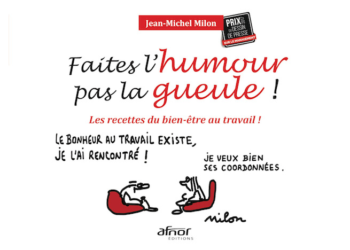 « Faites l’humour, pas la gueule », récompensé par le prix du dessin de presse sur le management