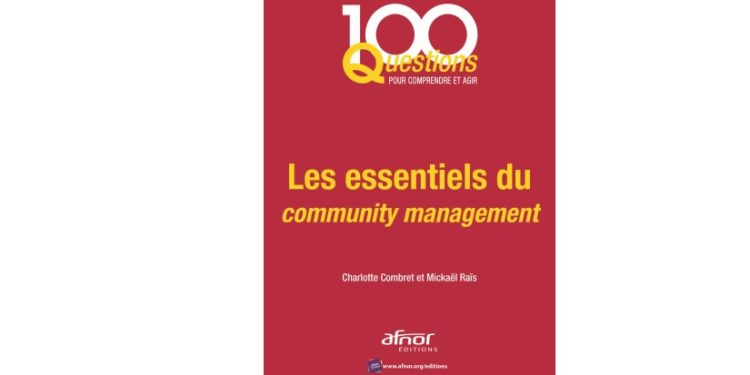 Les essentiels du community management en 100 questions