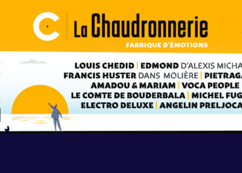 Ouverture des abonnements saison 2019-20 pour La Chaudronnerie, la fabrique d’émotions !