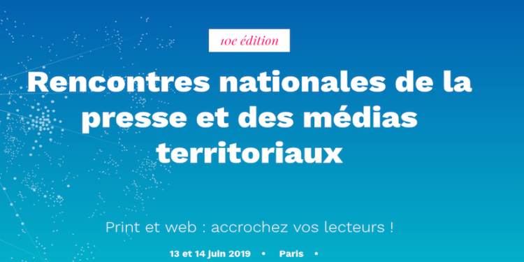 Rencontres nationales de la presse et des médias territoriaux