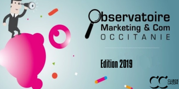 Deuxième édition de l’observatoire de la communication et du marketing en Occitanie