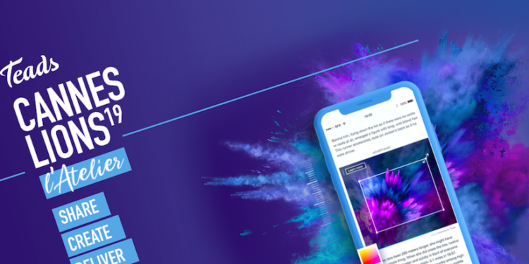 Teads installe un atelier de design de campagnes digitales aux Cannes Lions