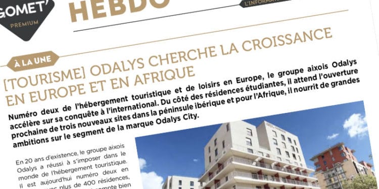 A la Une du Digest Hebdo 112 : Odalys lance une offensive à l’international