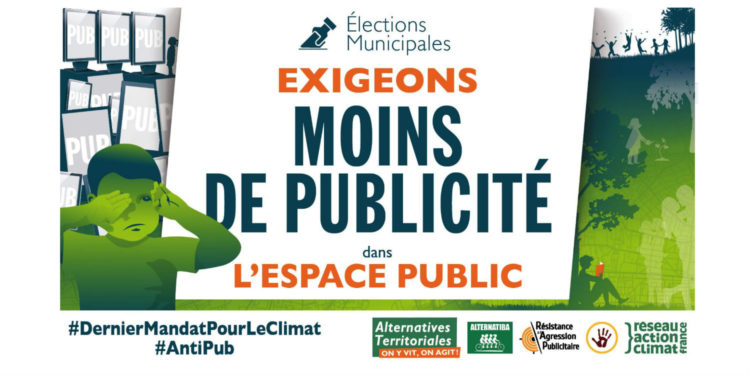 Le collectif Alternatives Territoriales mobilise les candidat aux élections municipales pour réduire la publicité dans l'espace public (Crédit DR).