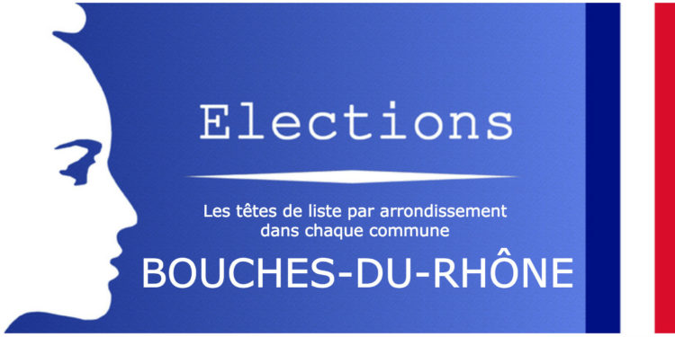 Les têtes de liste aux municipales 2020 dans les Bouche-du-Rhône.