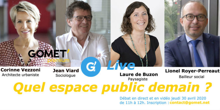 [Gomet’ Live] Quel espace public après la crise du coronavirus ?