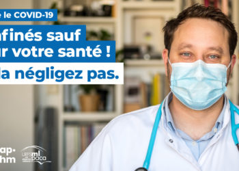 L'AP-HM et les médecins de la région lance une campagne pour inciter le public à ne pas négliger leur santé pendant le confinement (Crédit DR)