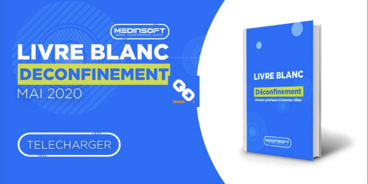 Medinsoft publie un guide du déconfinement pour les entreprises