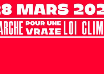 Une marche pour une vraie loi Climat aura lieu dimanche 28 mars à Marseille