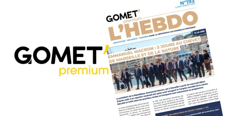 Gomet’ L’Hebdo n°193 : Emmanuel Macron fait sa rentrée à Marseille