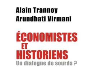 [Livre] L’économie, c’est tout une histoire, et réciproquement…