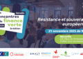 [J-7] Participez à la 3e édition des Rencontres de la finance verte