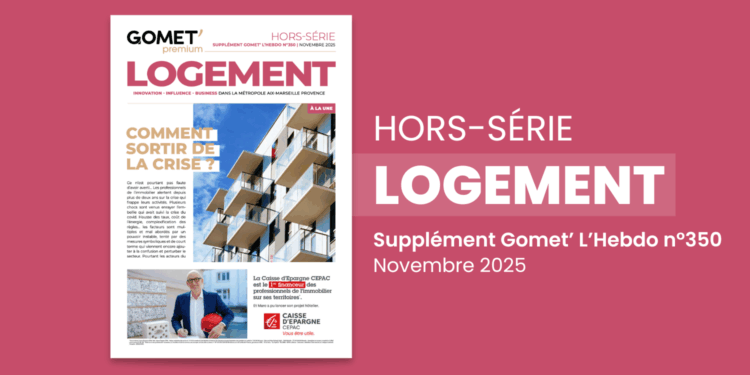Hors-Série : Gomet&rsquo; Logement 2025