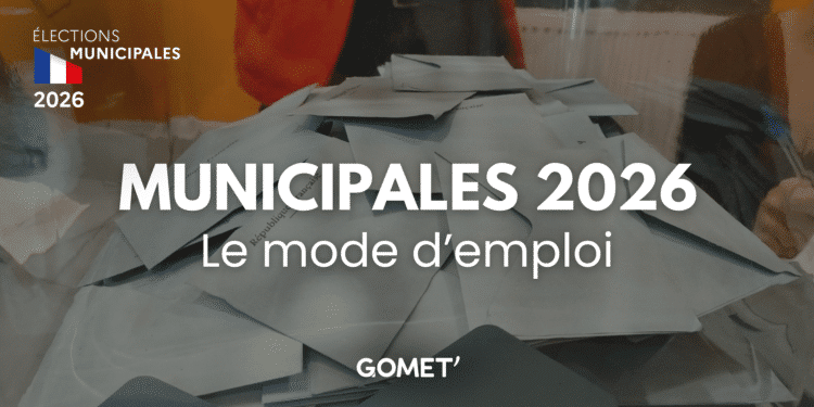 Elections municipales 2026 : le mode d’emploi